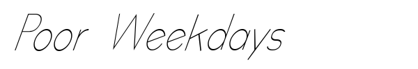 Poor Weekdays font preview